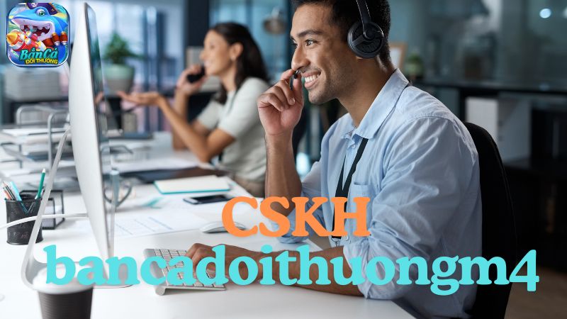 Ưu điểm trong cơ chế liên hệ CSKH Bắn Cá Đổi Thưởng Ưu điểm trong cơ chế liên hệ CSKH Bắn Cá Đổi Thưởng